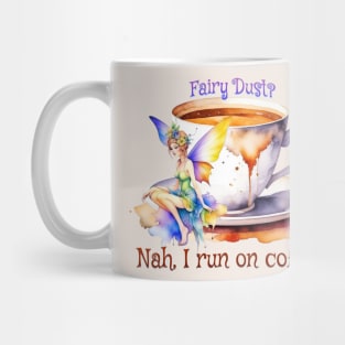 Fairy Runs on Coffee Mug